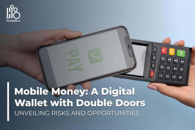 Mobile Money: A Digital Wallet with Double Doors – Unveiling Risks and Opportunities.