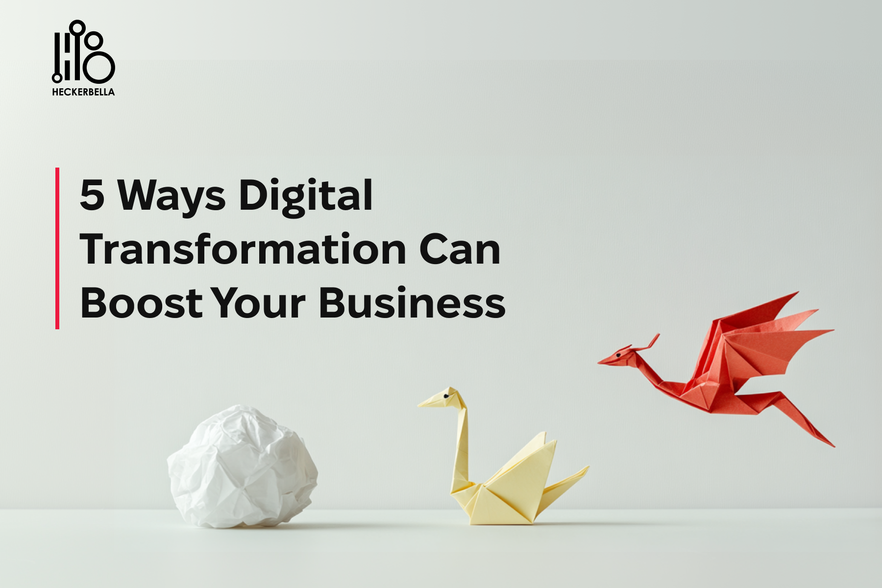 5 Ways Digital Transformation Can Boost Your Business